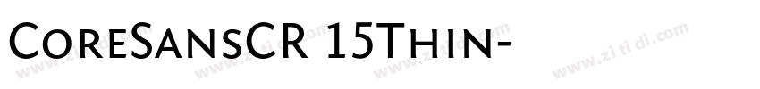 CoreSansCR 15Thin字体转换